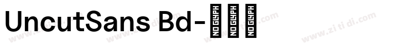 UncutSans Bd字体转换